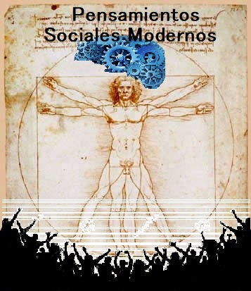 PENSAMIENTOS SOCIALES MODERNO